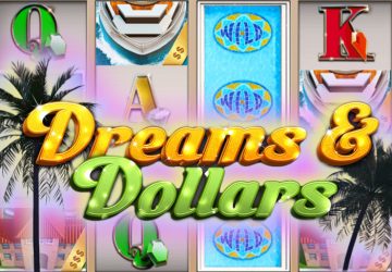 Dreams And Dollars