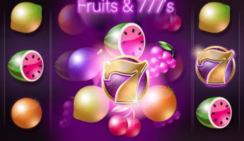 Fruits & 777’s