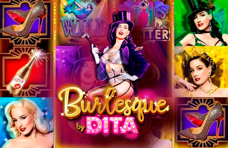 Burlesque By Dita Slot Review