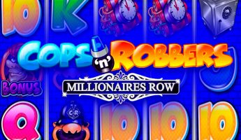 Cops’n’Robbers Millionaires Row Cops’n’Robbers Millionaires Row