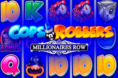 Cops’n’Robbers Millionaires Row