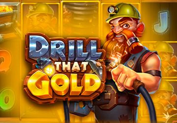 Drill that Gold