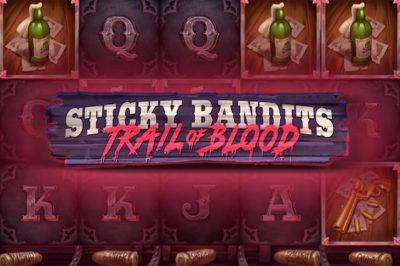 Sticky Bandits: Trail of Blood