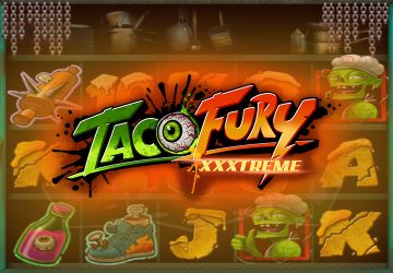 Taco Fury XXXtreme