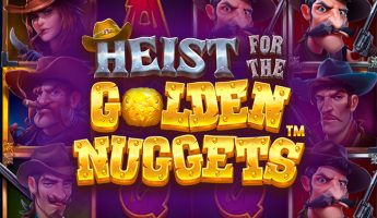 Heist for the Golden Nuggets