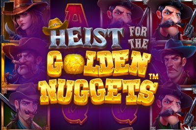 Heist for the Golden Nuggets