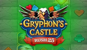 Gryphon’s Castle Rush 25