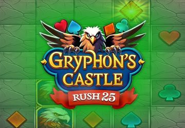 Gryphon’s Castle Rush 25