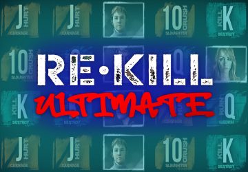 Re Kill Ultimate
