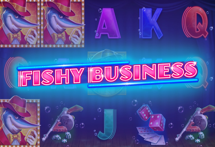 Fishy Business