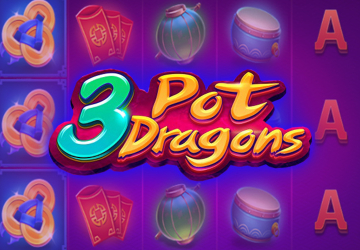 3 Pot Dragons