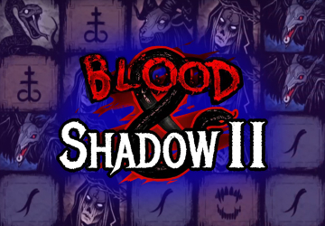 Blood and Shadow 2