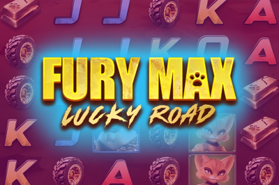 Fury Max Lucky Road
