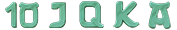 10, J, Q, K, A