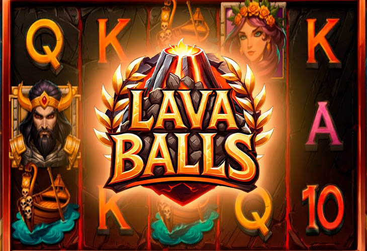 Lava Balls