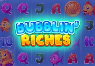 Bubblin’ Riches