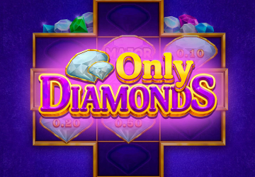 Only Diamonds