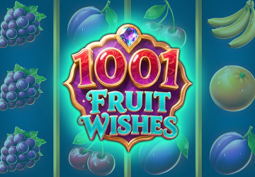 1001 Fruit Wishes