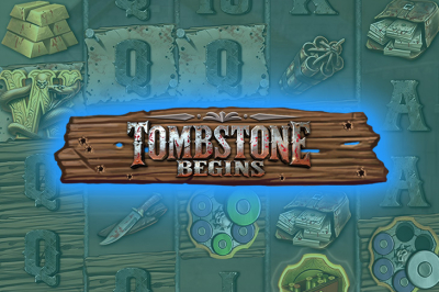 Tombstone Begins