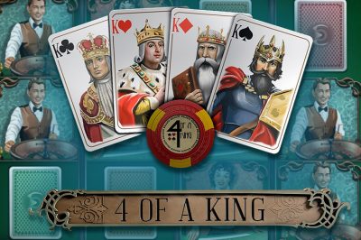 4 of a King