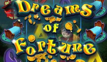 Dreams of Fortune