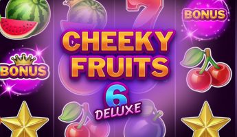 Cheeky Fruits Deluxe