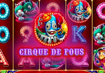 Cirque De Fous