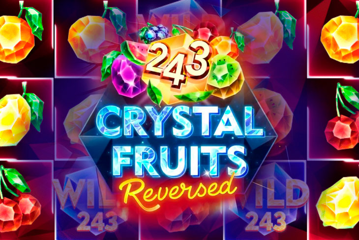 243 Crystal Fruits Reversed