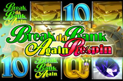 Break da Bank Again